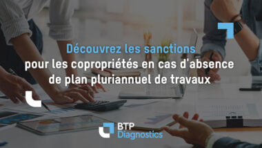 Visuel d’illustration sur le PPPT et les sanctions encourues par les copropriétés en cas d’absence de plan pluriannuel de travaux.